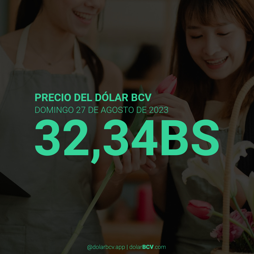 Precio del dólar BCV domingo 27 de agosto de 2023